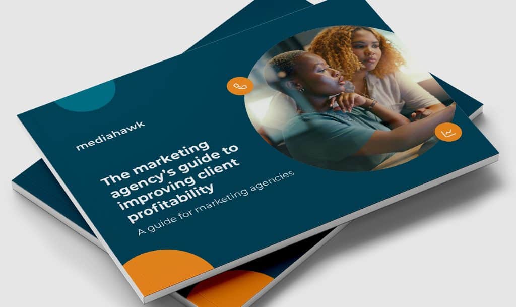 Marketing agency guide to improving client profitability