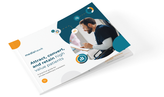 Attract, convert, and retain high value patients